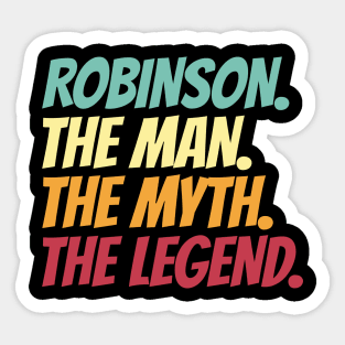 Robinson The Man The Myth The Legend Sticker